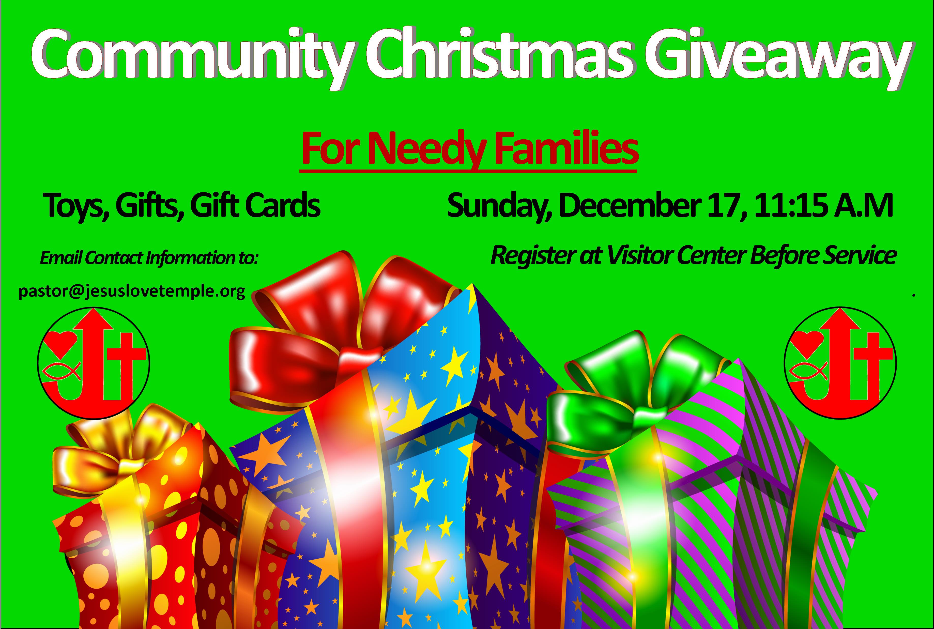community christmas giveaway for needy familiesjesus love temple